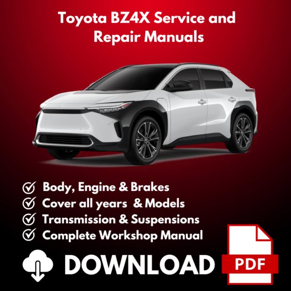 2023-2025 Toyota BZ4X Service And Repair Manuals