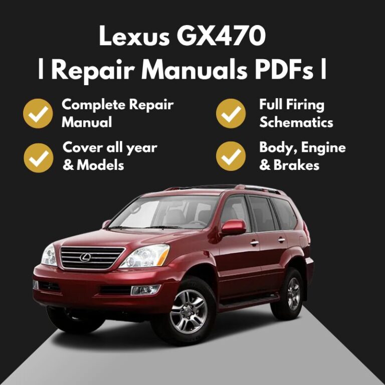 2003-2009 Lexus GX470 Repair Manuals PDFs