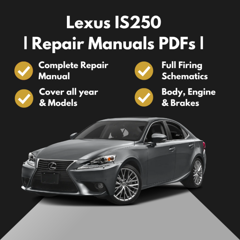 2006-2015 Lexus IS250 Repair Manuals PDFs