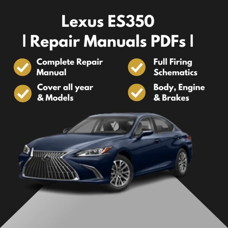 2007-2025 Lexus ES350 Repair Manuals PDFs