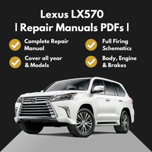 2008-2021 Lexus LX570 Repair Manuals PDFs
