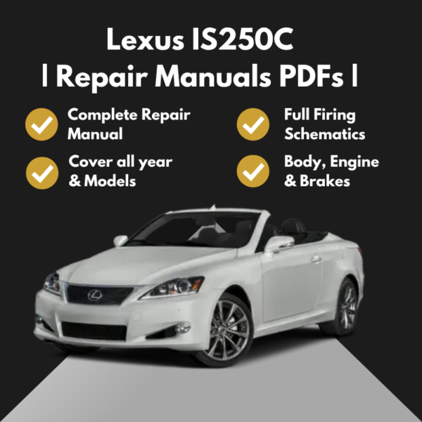 2010-2015 Lexus IS250C Repair Manuals PDFs