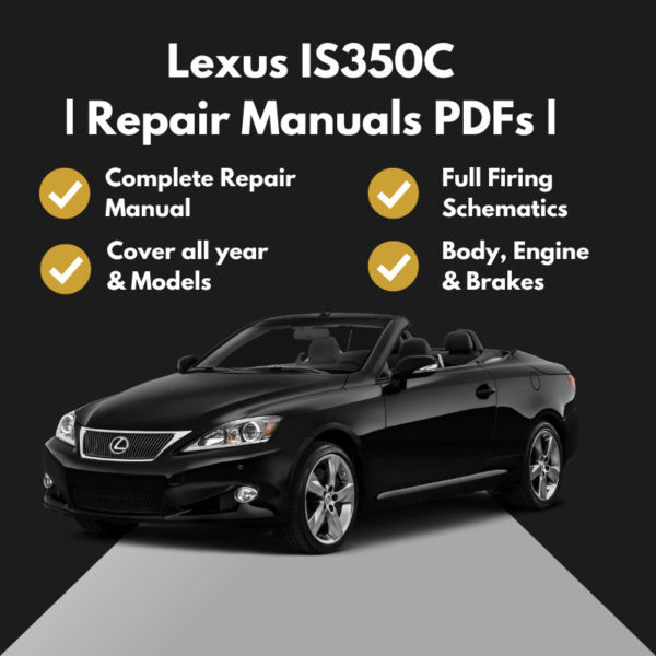 2010-2015 Lexus IS350C Repair Manuals PDFs