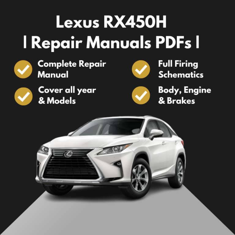 2010-2022 Lexus RX450H Repair Manuals PDFs