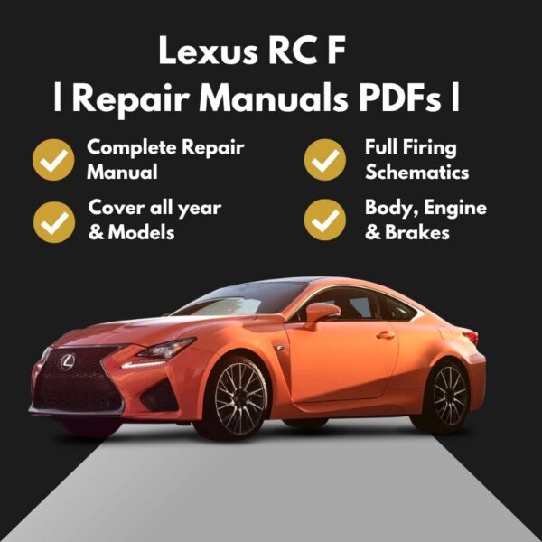 2015-2025 Lexus RC F Repair Manuals PDFs