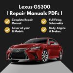 2018-2019 Lexus GS300 Repair Manuals PDFs