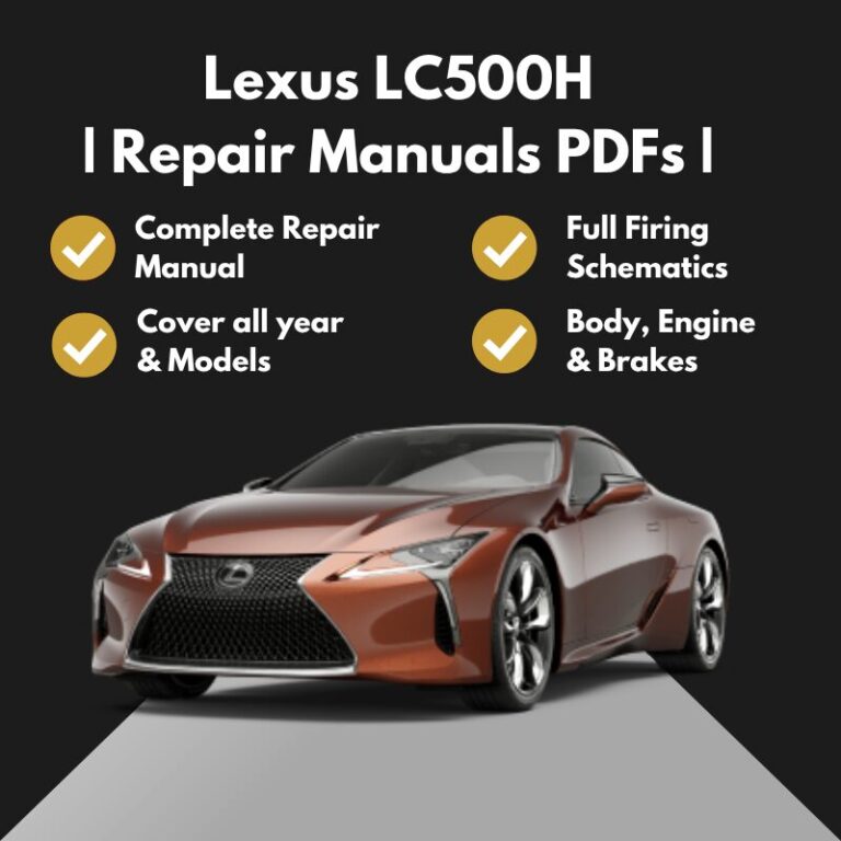 2018-2025 Lexus LC500H Repair Manuals PDFs