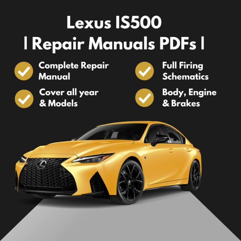2022-2025 Lexus IS500 Repair Manuals PDFs
