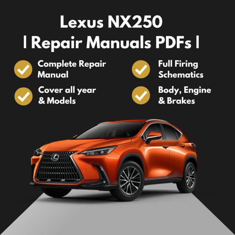 2022-2025 Lexus NX250 Repair Manuals PDFs