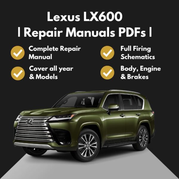 2022-2026 Lexus LX600 Repair Manuals PDFs