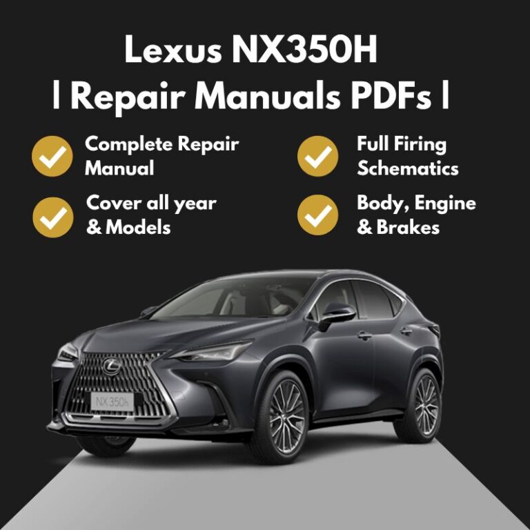 2022-2026 Lexus NX350H Repair Manuals PDFs