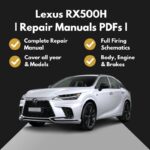 2023-2026 Lexus RX500H Repair Manuals PDFs