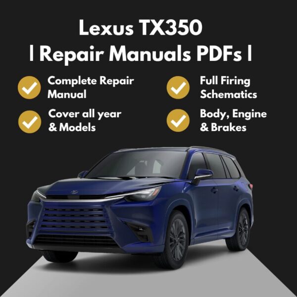 2024-2026 Lexus TX350 Repair Manuals PDFs