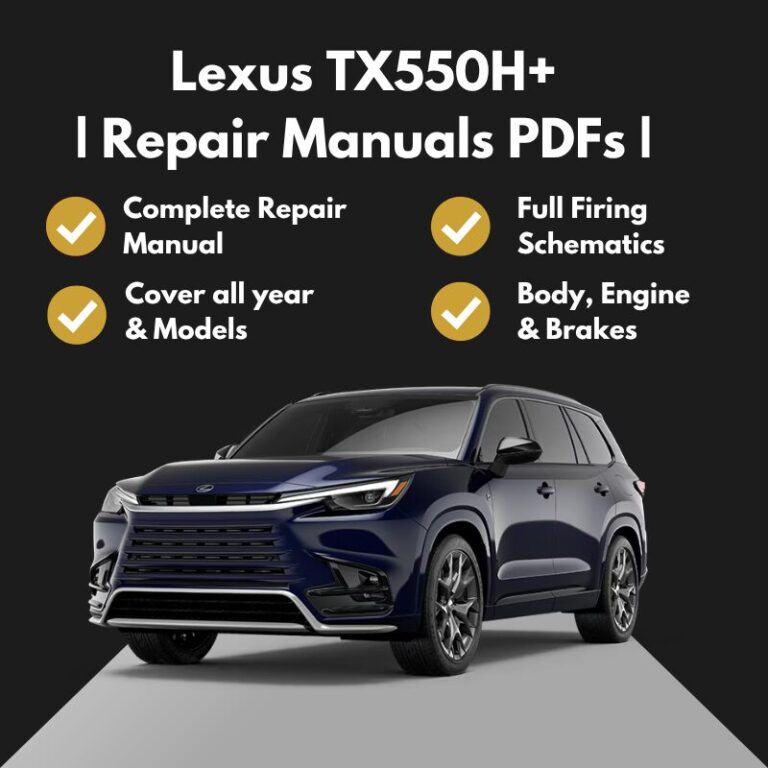 2024-2026 Lexus TX550H+Repair Manuals PDFs