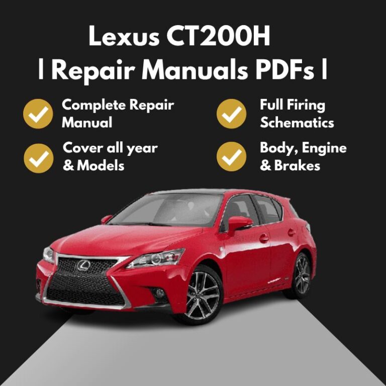 2011-2017 Lexus CT200H Repair Manuals PDFs